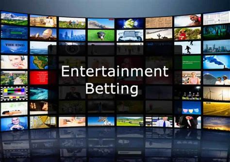 Entertainment Betting Sites Online For TV Shows And Movies.